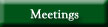 Information on Meetings